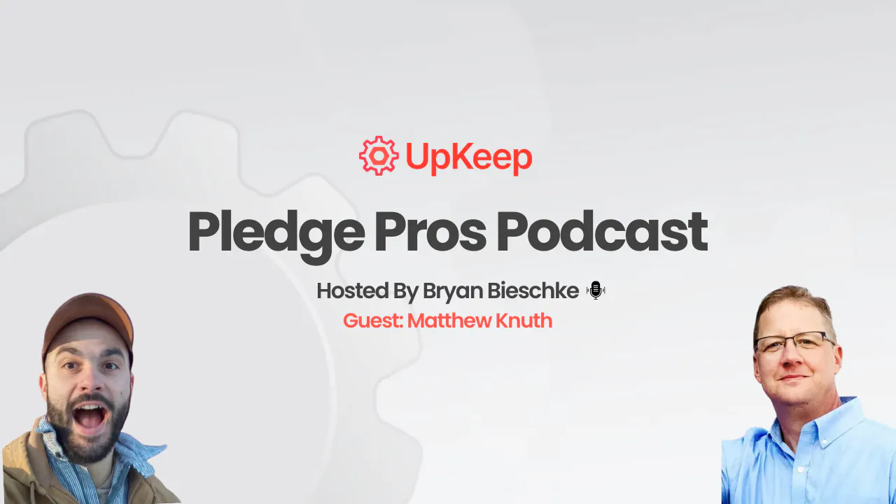 UpKeep's Dynamic Duo: Ambassador Program and Pledge Pros Podcast Unveiled